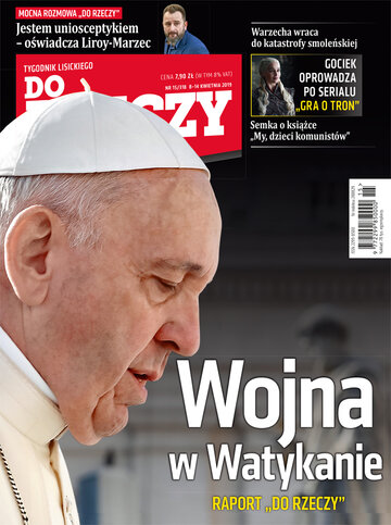 Okładka tygodnika „Do Rzeczy”, wydanie nr 15/2019 (318)