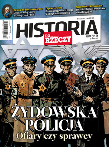 Okładka miesięcznika „Historia Do Rzeczy”, wydanie nr 12/2018 (70)