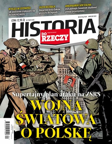 Okładka miesięcznika „Historia Do Rzeczy”, wydanie nr 4/2024 (134)