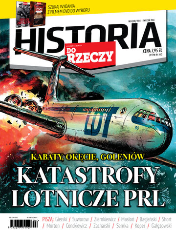 Okładka miesięcznika „Historia Do Rzeczy”, wydanie nr 4/2016 (38)