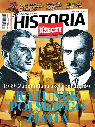 Okładka miesięcznika „Historia Do Rzeczy”, wydanie nr 11/2019 (81)