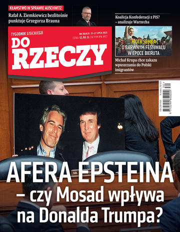 Okładka tygodnika „Do Rzeczy”, wydanie nr 30/2025 (639)