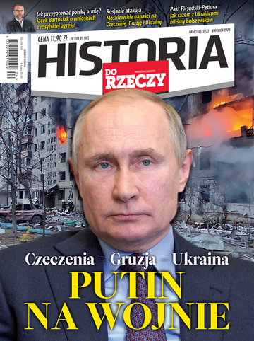 Okładka miesięcznika „Historia Do Rzeczy”, wydanie nr 4/2022 (110)