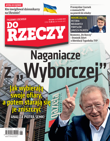 Okładka tygodnika „Do Rzeczy”, wydanie nr 6/2024 (564)