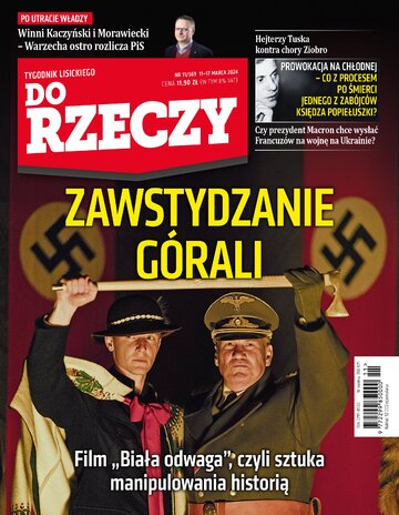 Okładka tygodnika „Do Rzeczy”, wydanie nr 11/2024 (569)