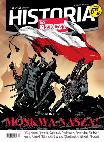 Okładka miesięcznika „Historia Do Rzeczy”, wydanie nr 3/2014 (13)