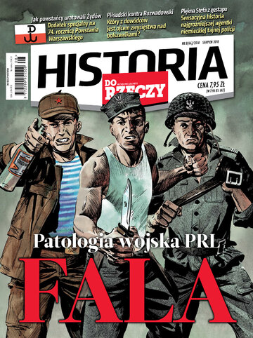 Okładka miesięcznika „Historia Do Rzeczy”, wydanie nr 8/2018 (66)