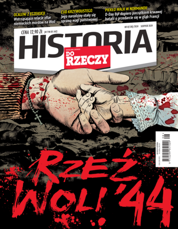 Okładka miesięcznika „Historia Do Rzeczy”, wydanie nr 8/2024 (138)