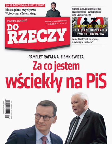 Okładka tygodnika „Do Rzeczy”, wydanie nr 41/2024 (599)