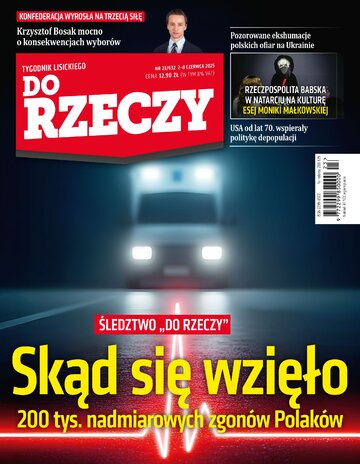 Okładka tygodnika „Do Rzeczy”, wydanie nr 23/2025 (632)