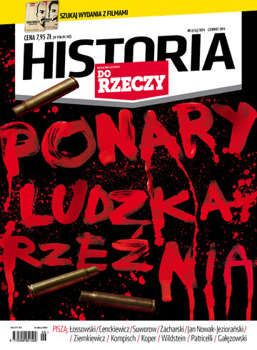 Okładka miesięcznika „Historia Do Rzeczy”, wydanie nr 6/2014 (16)