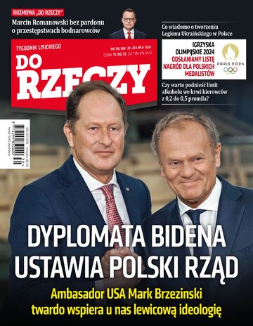 Okładka tygodnika „Do Rzeczy”, wydanie nr 30/2024 (588)