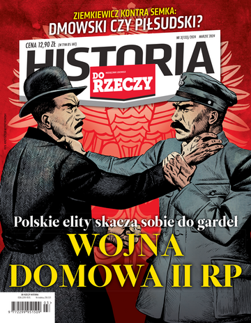 Okładka miesięcznika „Historia Do Rzeczy”, wydanie nr 3/2024 (133)