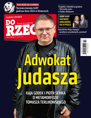 Okładka tygodnika „Do Rzeczy”, wydanie nr 24/2024 (582)