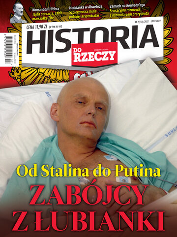 Okładka miesięcznika „Historia Do Rzeczy”, wydanie nr 7/2022 (113)