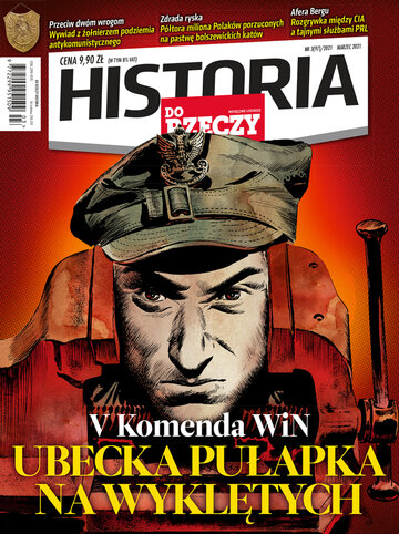 Okładka miesięcznika „Historia Do Rzeczy”, wydanie nr 3/2021 (97)