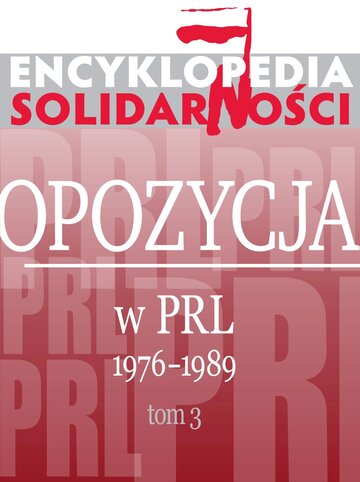 Encyklopedia Solidarności tom 3