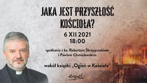 "Ogień w Kościele" - zaproszenie na spotkanie w Warszawie (6 grudnia)