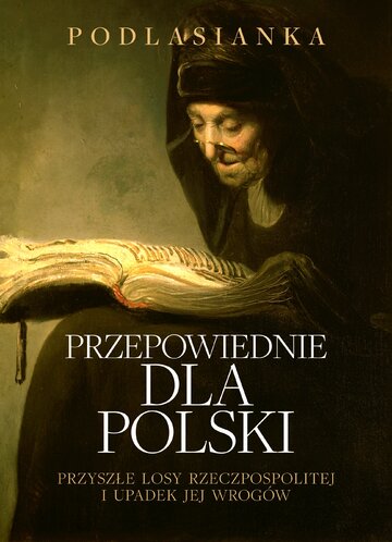 "Przepowiednie dla&nbsp;Polski", wyd. Fronda