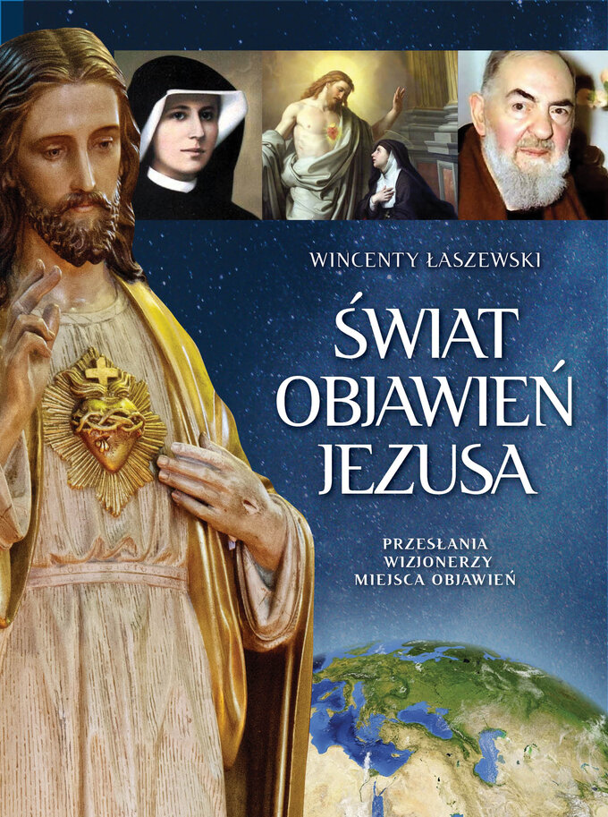 W. Łaszewski, Świat objawień Jezusa, wyd. Fronda