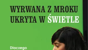 Miniatura: WYRWANA z MROKU UKRYTA w ŚWIETLE