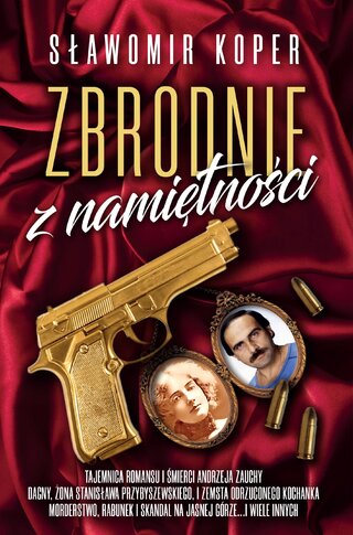 S. Koper, Zbrodnie z namiętności, wyd. Fronda