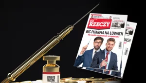 Miniatura: "Do Rzeczy" nr 35: Big Pharma na łowach....