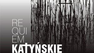 Requiem dla zamordowanych w Katyniu