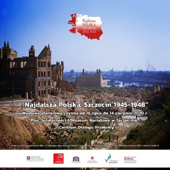 Plakat promujący wystawę "Najdalsza Polska. Szczecin 1945-1948"
