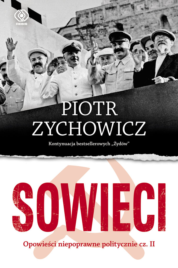 Piotr Zychowicz, "Sowieci"