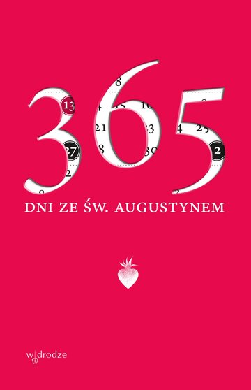 365 dni ze&nbsp;św. Augustynem, wyboru dokonał John E. Rotelle OSA