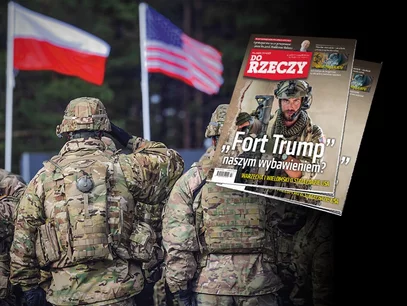 Miniatura: "Do Rzeczy" nr 43: "Fort Trump" naszym...