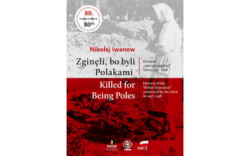 Okładka książki "Zginęlo, bo&nbsp;byli Polakami" Nikołaja Iwanowa