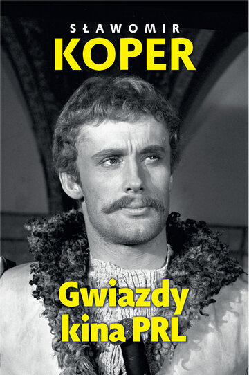 S. Koper, Gwiazdy kina PRL