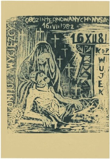 Pamiątkowa grafika z&nbsp;obozu dla&nbsp;internowanych w&nbsp;Nysie, 1982&nbsp;r.