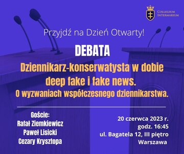 Dzień otwarty w&nbsp;Collegium Intermarium. Debata z&nbsp;udziałem publicyst&oacute;w "Do&nbsp;Rzeczy"