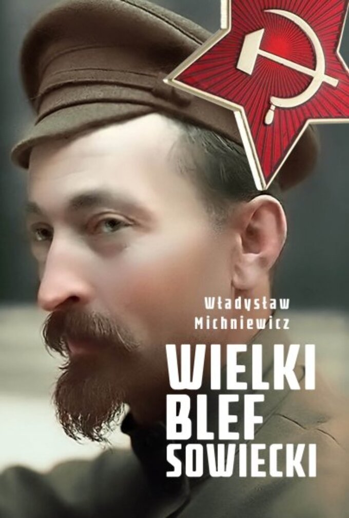 W. Michniewicz, Wielki blef sowiecki, wydawnictwo Fronda – okładka