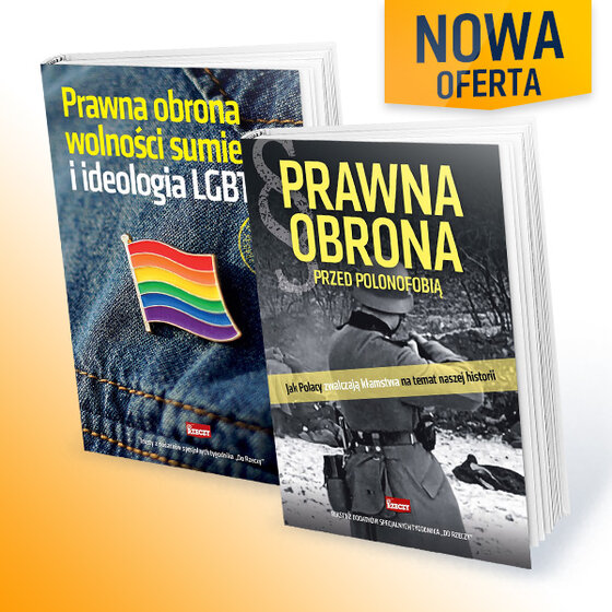 Oferta „Prawna obrona” „Prawna obrona przed polonofobią”, „Prawna obrona wolności sumienia i ideologia LGBT”.