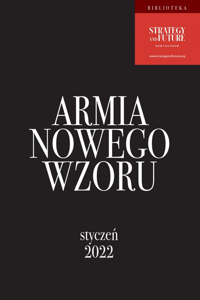 Jacek Bartosiak, Marek Budzisz, "Armia Nowego Wzoru. Styczeń 2022", wyd. Zona Zero