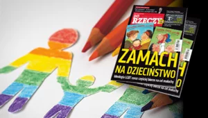 Miniatura: "Do Rzeczy" nr 44: Zamach na dzieciństwo....