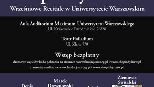 „Chopin był z UW”  Cykl recitali chopinowskich w Uniwersytecie Warszawskim