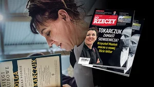 Miniatura: „Do Rzeczy” nr 12: Tokarczuk zamiast...