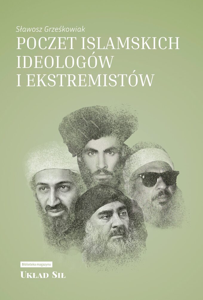 S. Grześkowiak, Poczet islamskich ideologów i ekstremistów, wyd. Zona Zero