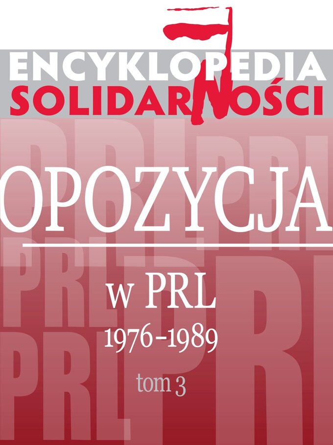 Encyklopedia Solidarności tom 3