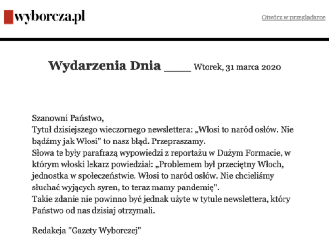 Do włoskiej ambasady w Polsce trafił newslettera "Gazety Wyborczej”, z dopiskiem: "Włosi to naród osłów. Nie bądźmy jak Włosi". Dziennik przeprosił za sytuację.