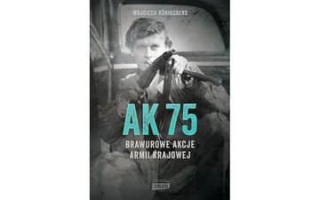 AK75. Brawurowe akcje Armii Krajowej