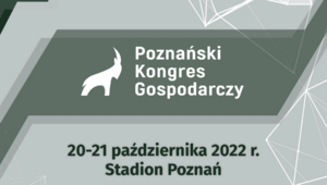 Miniatura: Poznański Kongres Gospodarczy 2022