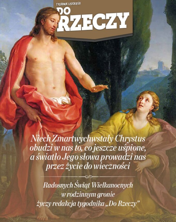 Życzenia wielkanocne od redakcji "Do Rzeczy"