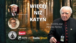 Miniatura: Przeżył Katyń. Kapłan z ułańską fantazją....