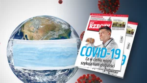 Miniatura: "Do Rzeczy" nr 17: COVID-19. Co w cieniu...